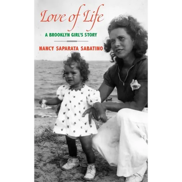 Love of Life: A Brooklyn Girl's Story