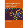 Developing Excellence in Autism Practice: Making a Difference in Education