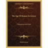 The Age of Reason in Greece: Pythagoras and Plato