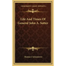 Life and Times of General John A. Sutter