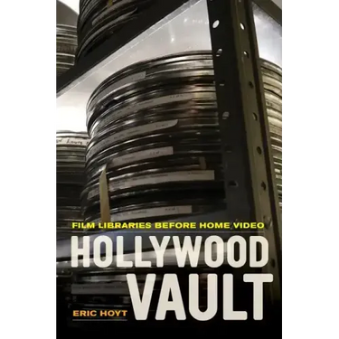 Hollywood Vault: Film Libraries Before Home Video