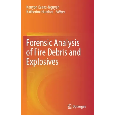 Forensic Analysis of Fire Debris and Explosives