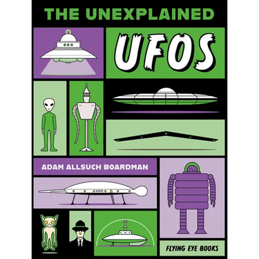 The Unexplained: UFOs