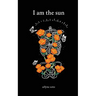 I am the sun