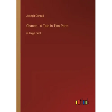 Chance - A Tale in Two Parts: in large print
