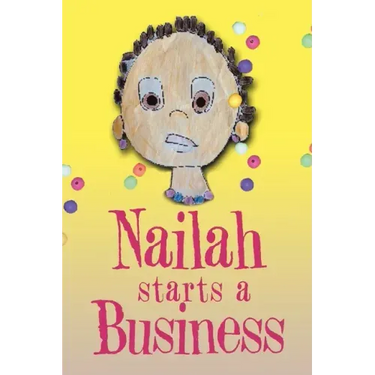 Nailah Starts A Business
