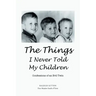 The Things I Never Told My Children: Confessions of an Evil Twin