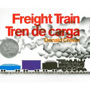 Freight Train/Tren de Carga: A Cledecott Honor Award Winner (Bilingual English-Spanish)