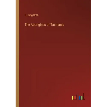 The Aborigines of Tasmania