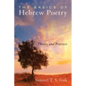 The Basics of Hebrew Poetry: Theory and Practice