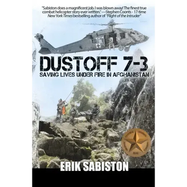 Dustoff 7-3: Saving Lives under Fire in Afghanistan