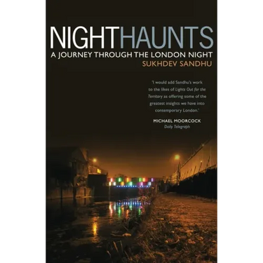 Night Haunts: A Journey Through the London Night