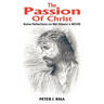 The Passion Of Christ: Some Reflections on Mel Gibson's MOVIE
