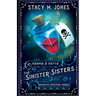 The Sinister Sisters