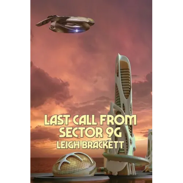 Last Call from Sector 9G