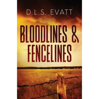 Bloodlines & Fencelines