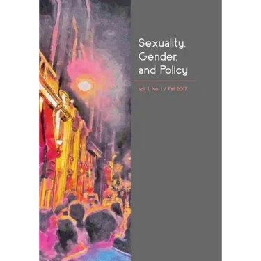 Sexuality, Gender, and Policy: Vol. 1, No. 1, Fall 2017