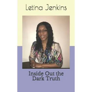 Inside Out the Dark Truth