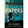 Research Papers: 101 Ways to Make Your Work Stand Out