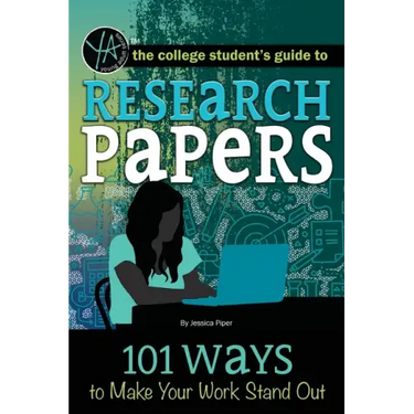 Research Papers: 101 Ways to Make Your Work Stand Out
