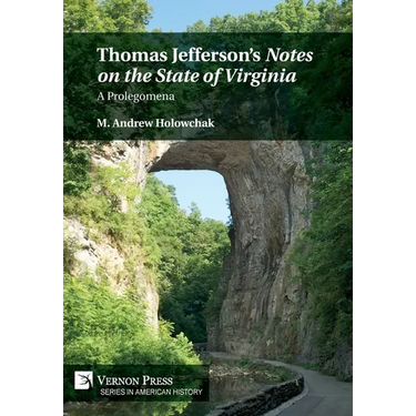 Thomas Jefferson's 'Notes on the State of Virginia': A Prolegomena