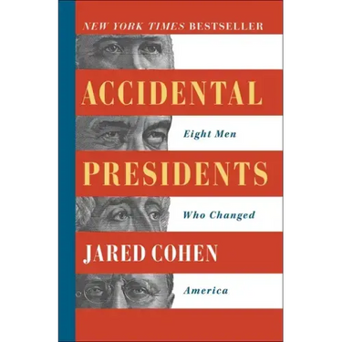 Accidental Presidents: Eight Men Who Changed America