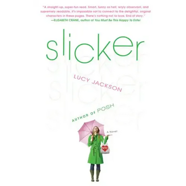Slicker
