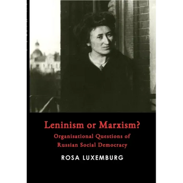 Leninism or Marxism?