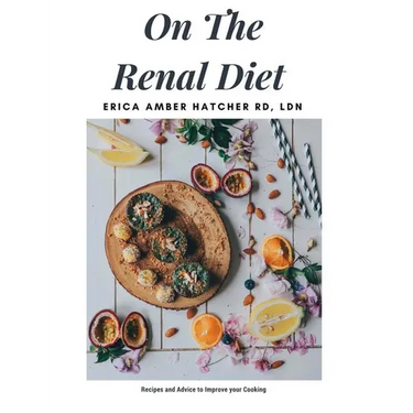 On the Renal Diet: Cooking and Eating Easy