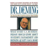 Dr. Deming: The American Who Taught the Japanese about Quality the American Who Taught the Japanese about Quality