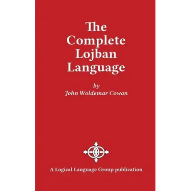 The Complete Lojban Language