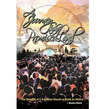 A Journey to the Promised Land: The Struggle of a Suburban Church to Build an Edifice