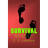 Survival: Using Simple Off Grid Techniques