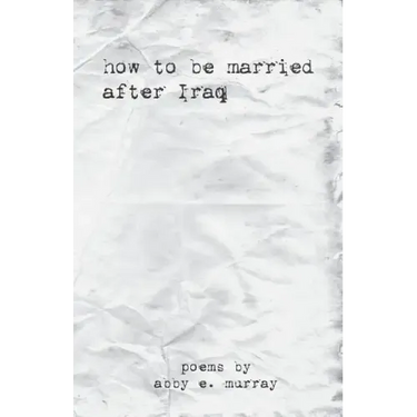 How to Be Married after Iraq