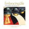 Embracing Life: A Pandemic Loss Journal