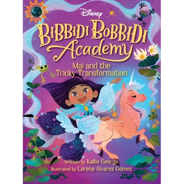 Disney Bibbidi Bobbidi Academy #2: Mai and the Tricky Transformation
