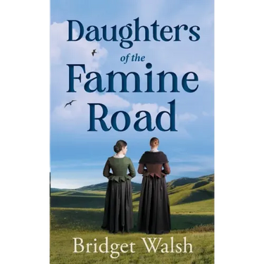 Daughters of the Famine Road