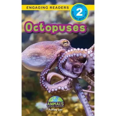 Octopuses: Animals That Make a Difference! (Engaging Readers, Level 2)