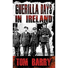 Guerilla Days in Ireland