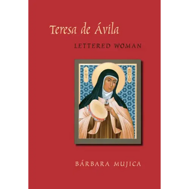 Teresa de Avila, Lettered Woman