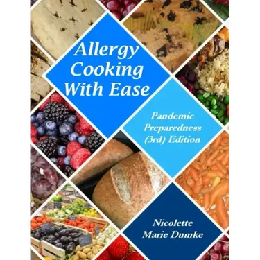 Allergy Cooking With Ease: Pandemic Preparedness (3rd) Edition