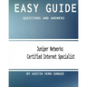 Easy Guide: JN0-130 Juniper Networks Certified Internet Specialist: Questions and Answers