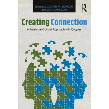 Creating Connection: A Relational-Cultural Approach with Couples