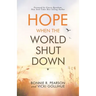 Hope When the World Shut Down