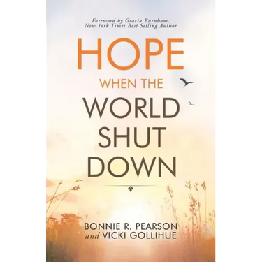 Hope When the World Shut Down