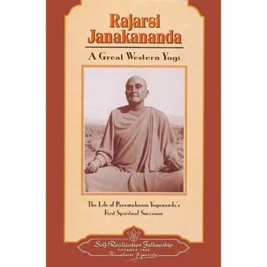 Rajarsi Janakananda (James J. Lynn): A Great Western Yogi