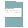 Dual Relationships and Boundary crossing. A Critical Issues in Clinical Psychology Practice