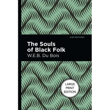 The Souls of Black Folk