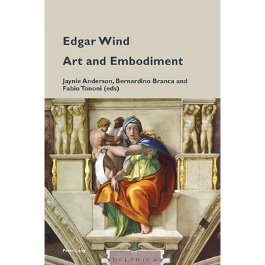 Edgar Wind: Art and Embodiment