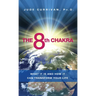 The 8th Chakra: What It Is and How It Can Transform Your Life